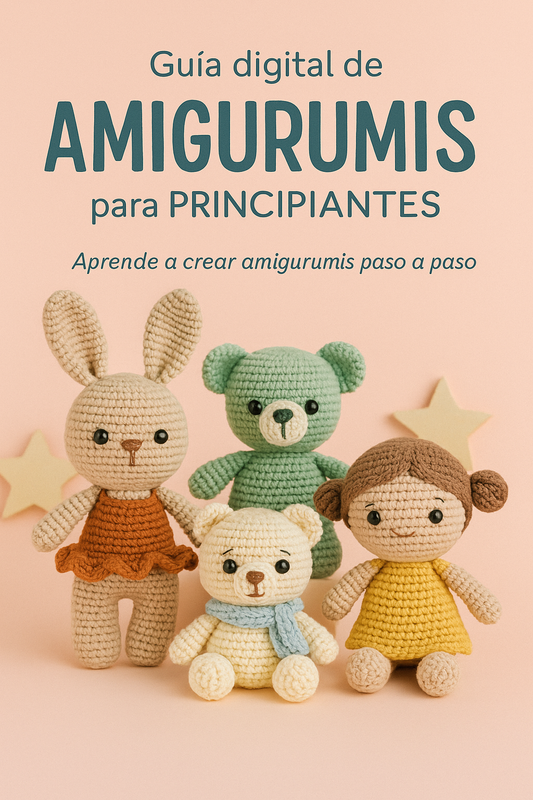 Guia digital de Amigurumis para Principiantes